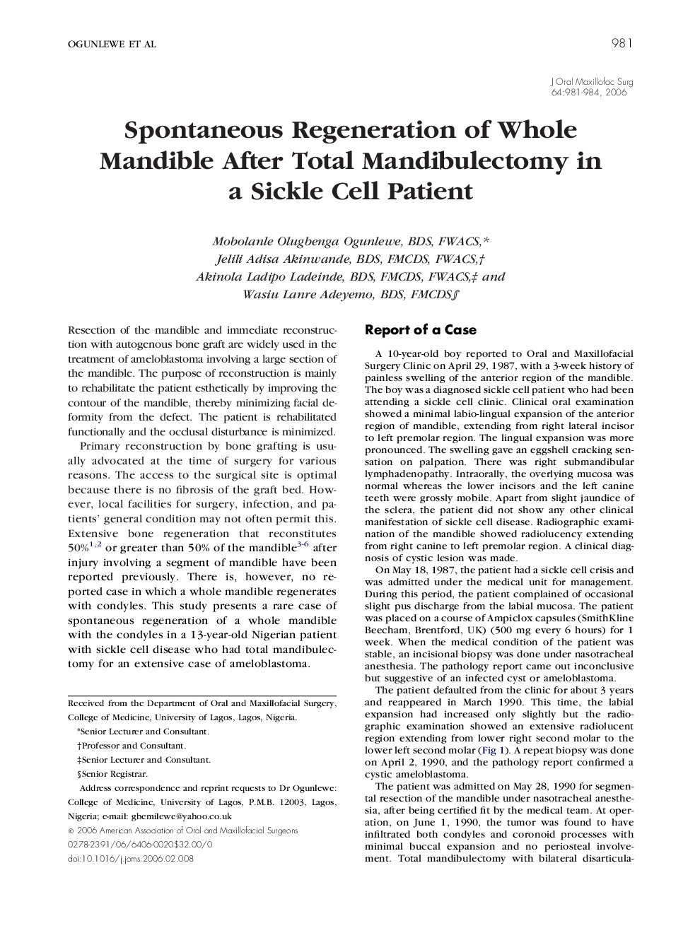 Spontaneous Regeneration of Whole Mandible After Total Mandibulectomy in a Sickle Cell Patient