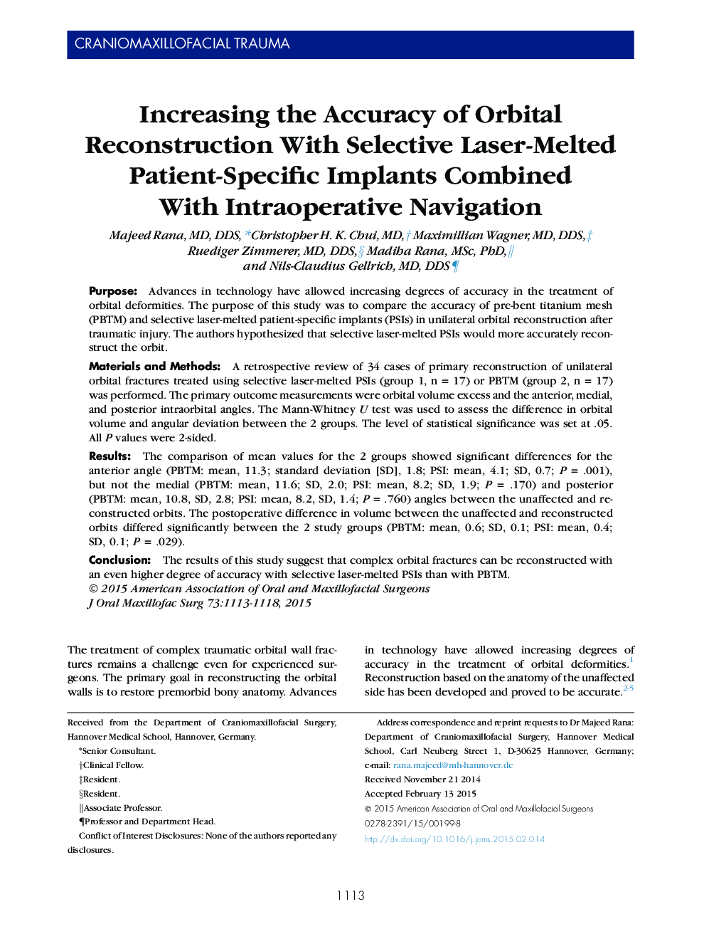 Increasing the Accuracy of Orbital Reconstruction With Selective Laser-Melted Patient-Specific Implants Combined With Intraoperative Navigation 