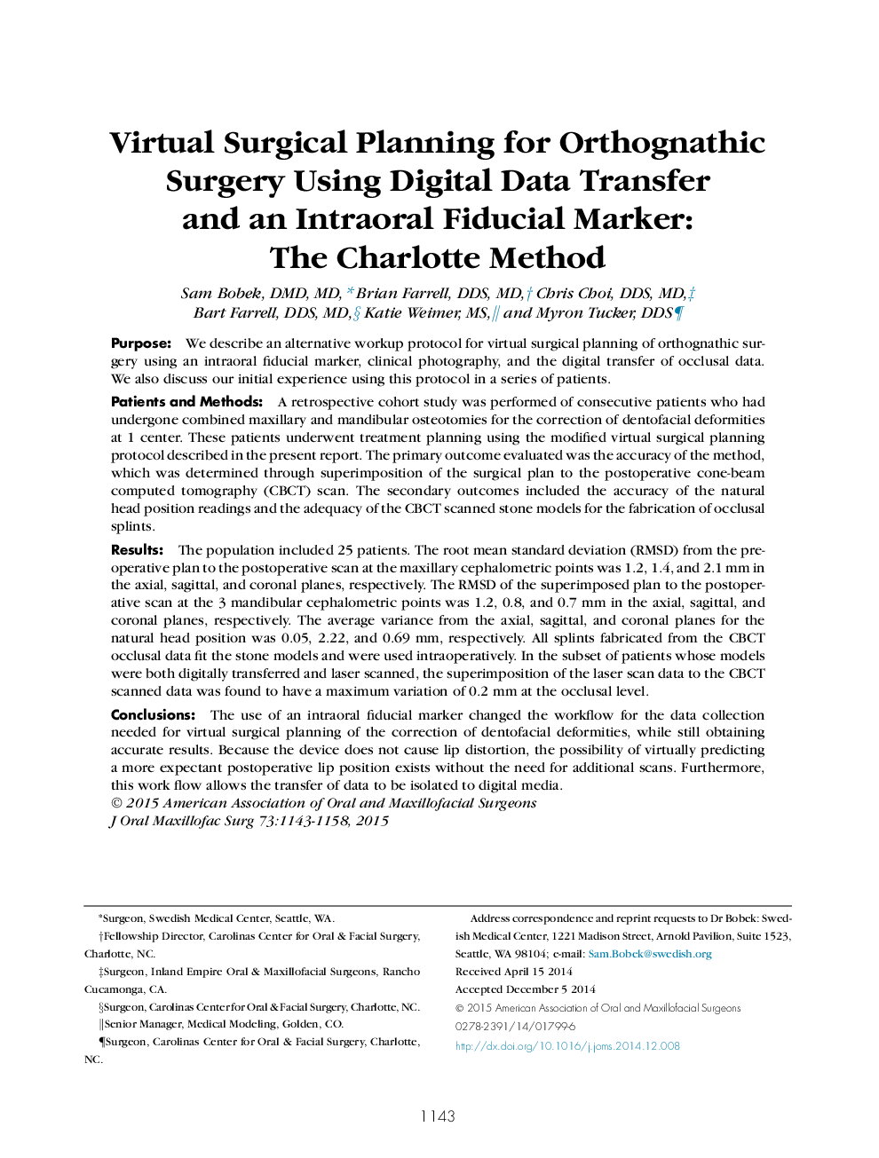 برنامه ریزی جراحی مجازی برای جراحی ارتوجنتی با استفاده از انتقال داده های دیجیتال و یک نشانگر فرسودگی داخل عضلانی: روش شارلوت 