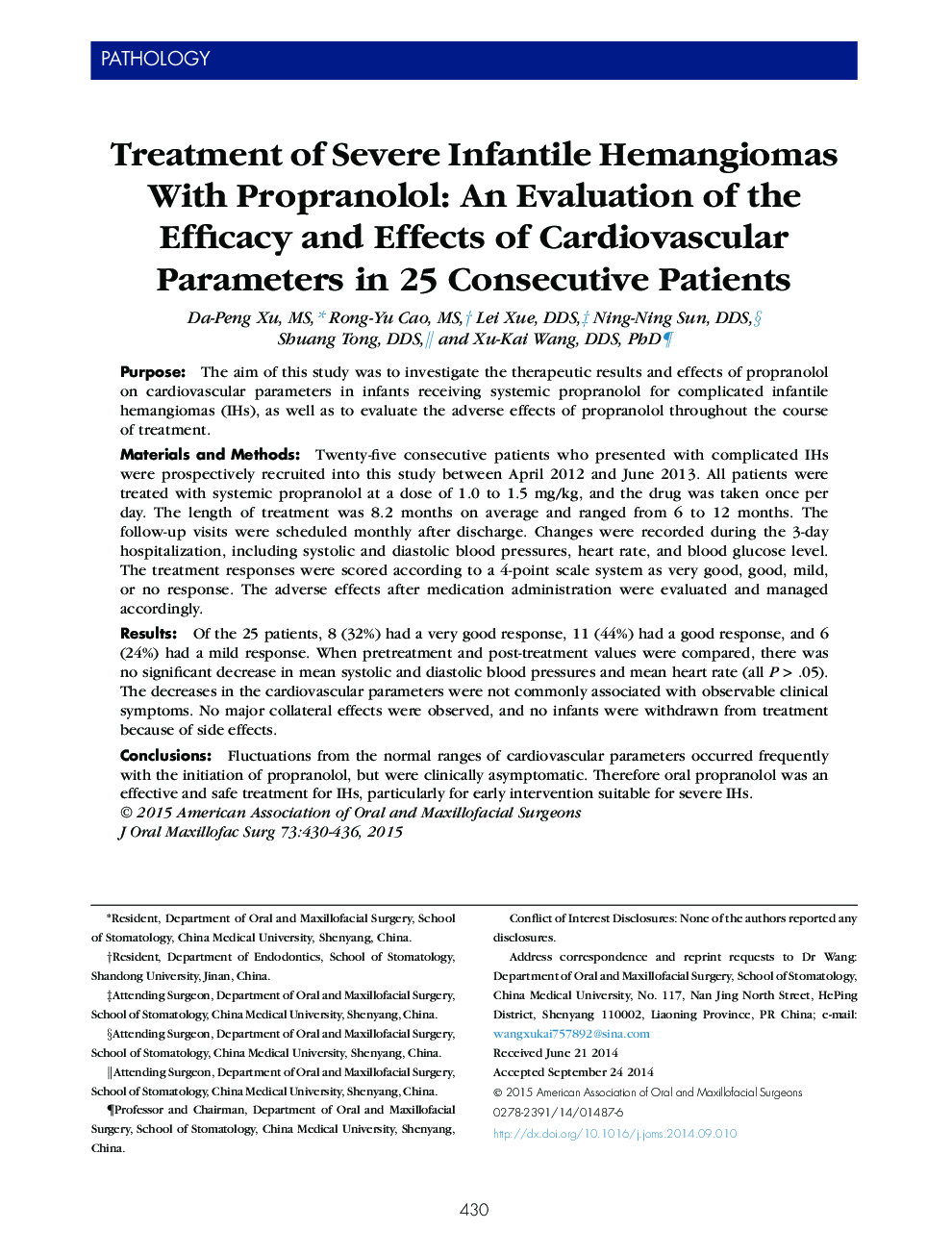 Treatment of Severe Infantile Hemangiomas With Propranolol: An Evaluation of the Efficacy and Effects of Cardiovascular Parameters in 25 Consecutive Patients 