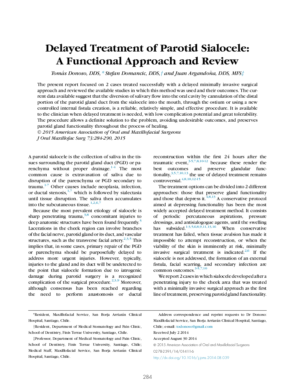 Delayed Treatment of Parotid Sialocele: A Functional Approach and Review