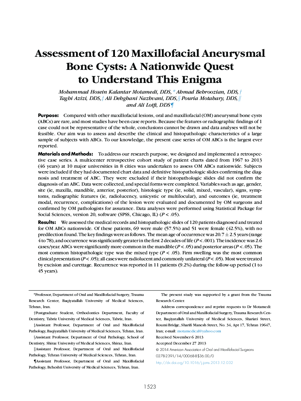 Assessment of 120 Maxillofacial Aneurysmal Bone Cysts: A Nationwide Quest to Understand This Enigma