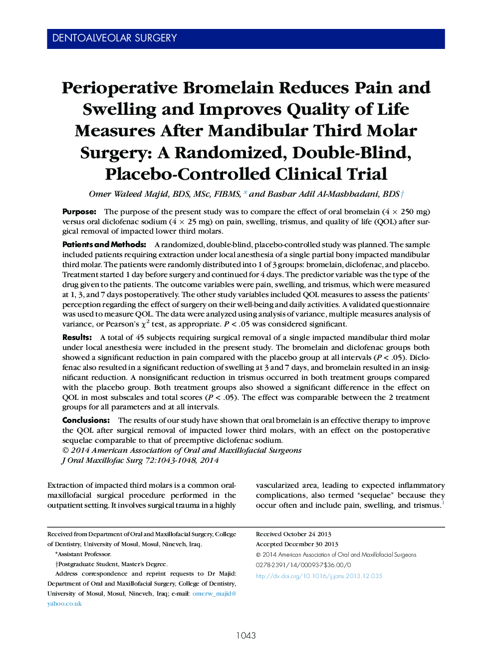 Perioperative Bromelain Reduces Pain and Swelling and Improves Quality of Life Measures After Mandibular Third Molar Surgery: A Randomized, Double-Blind, Placebo-Controlled Clinical Trial