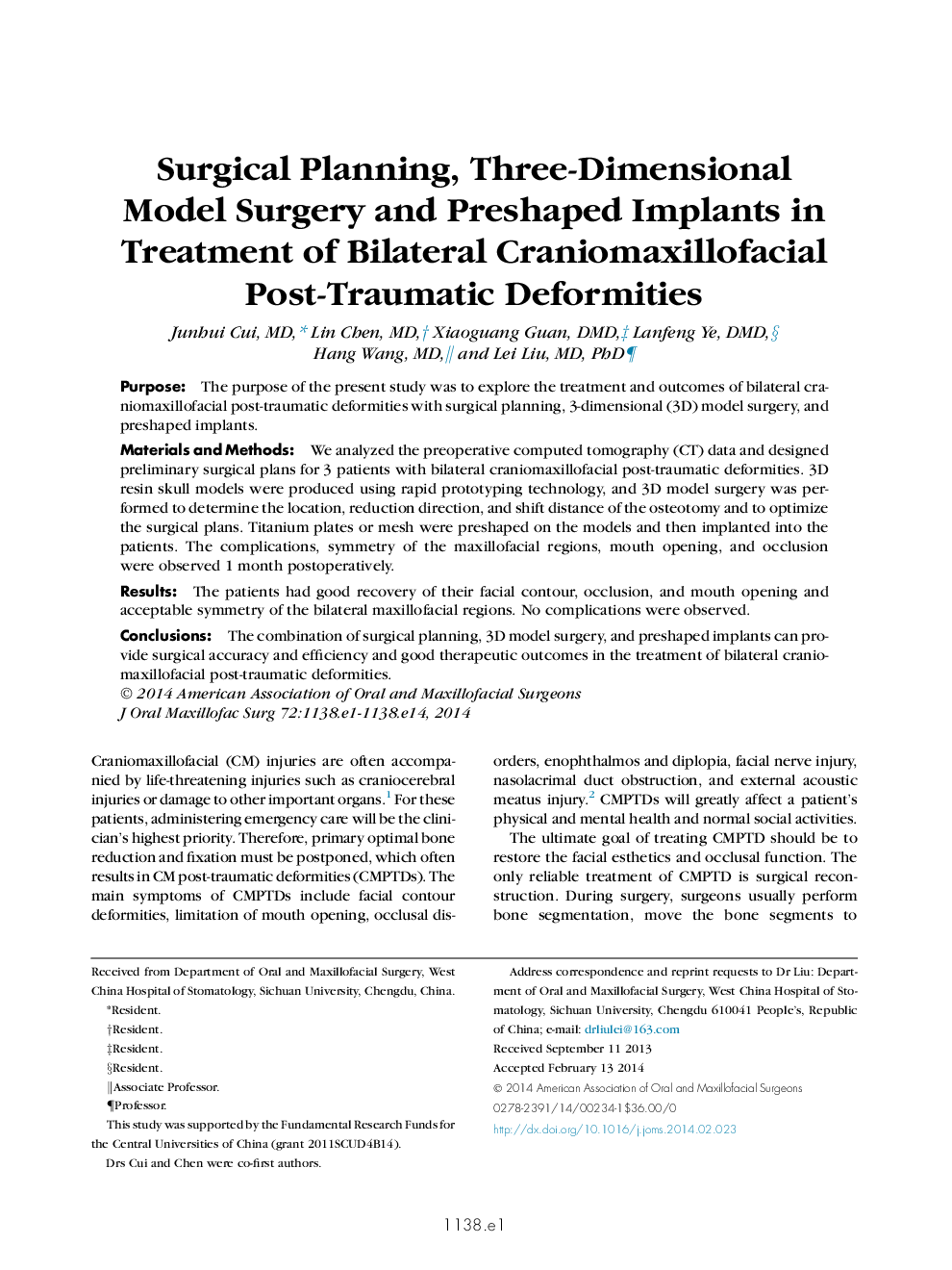 Surgical Planning, Three-Dimensional Model Surgery and Preshaped Implants in Treatment of Bilateral Craniomaxillofacial Post-Traumatic Deformities