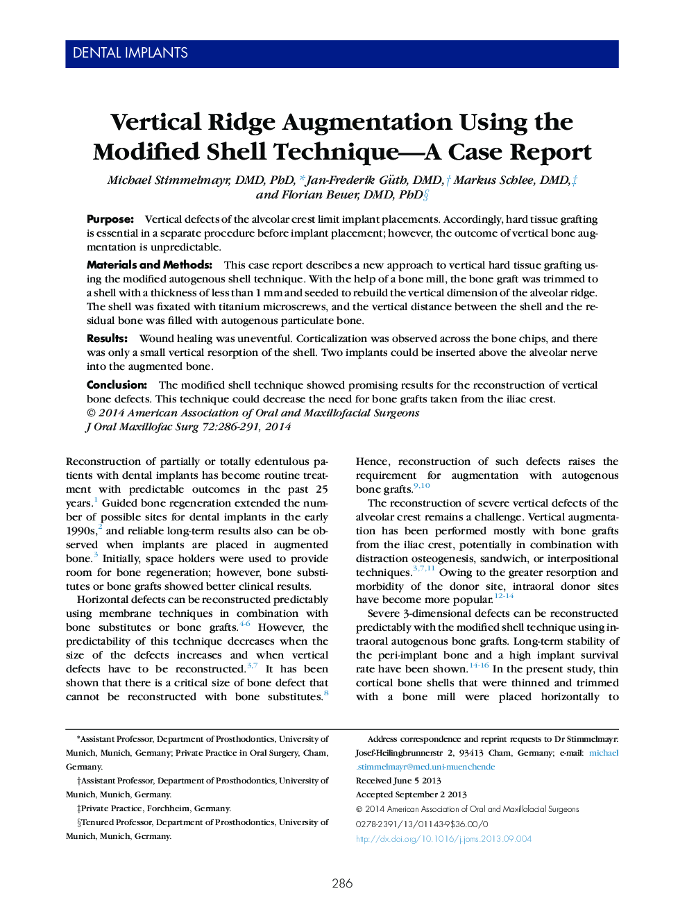 Vertical Ridge Augmentation Using the Modified Shell Technique—A Case Report