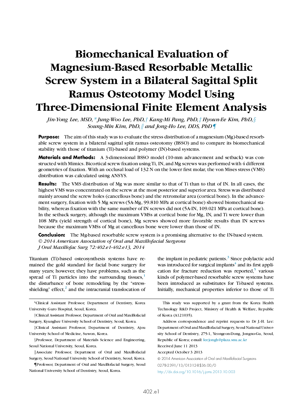 Biomechanical Evaluation of Magnesium-Based Resorbable Metallic Screw System in a Bilateral Sagittal Split Ramus Osteotomy Model Using Three-Dimensional Finite Element Analysis