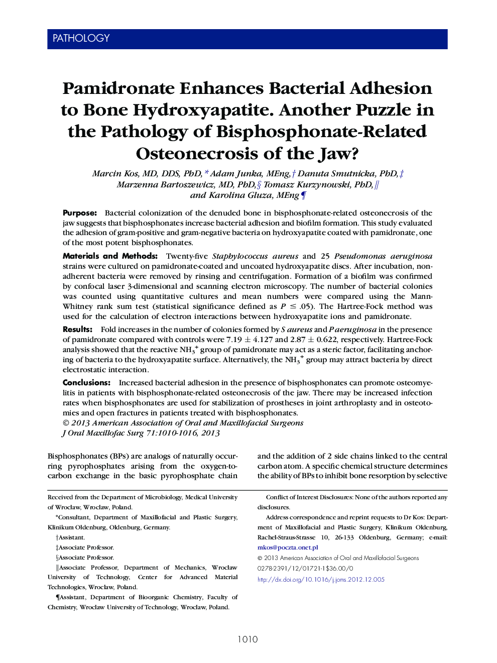 Pamidronate Enhances Bacterial Adhesion to Bone Hydroxyapatite. Another Puzzle in the Pathology of Bisphosphonate-Related Osteonecrosis of the Jaw? 