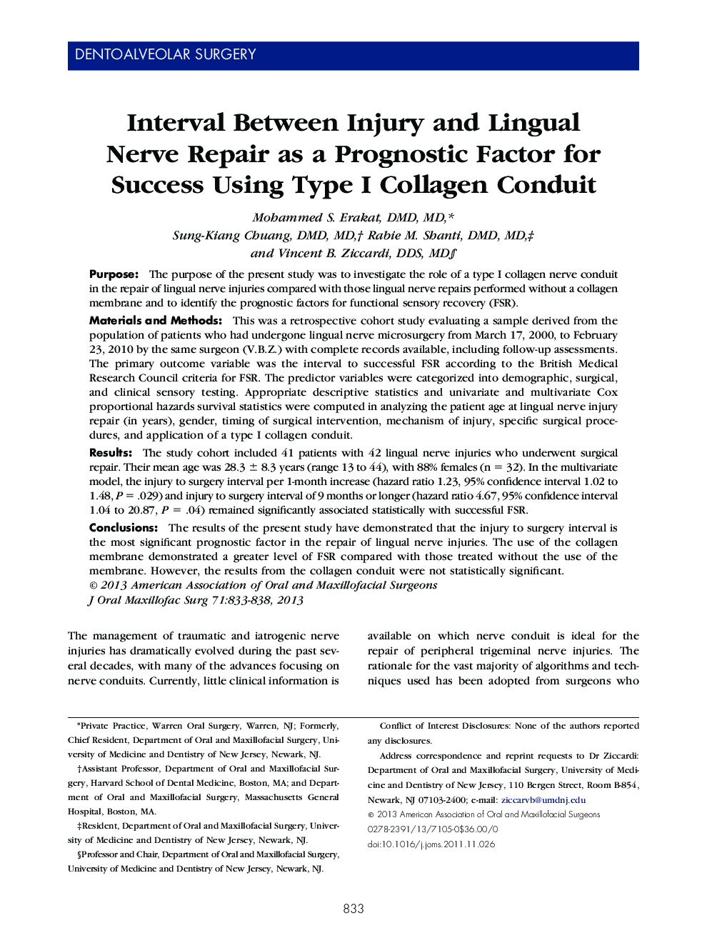 Interval Between Injury and Lingual Nerve Repair as a Prognostic Factor for Success Using Type I Collagen Conduit 