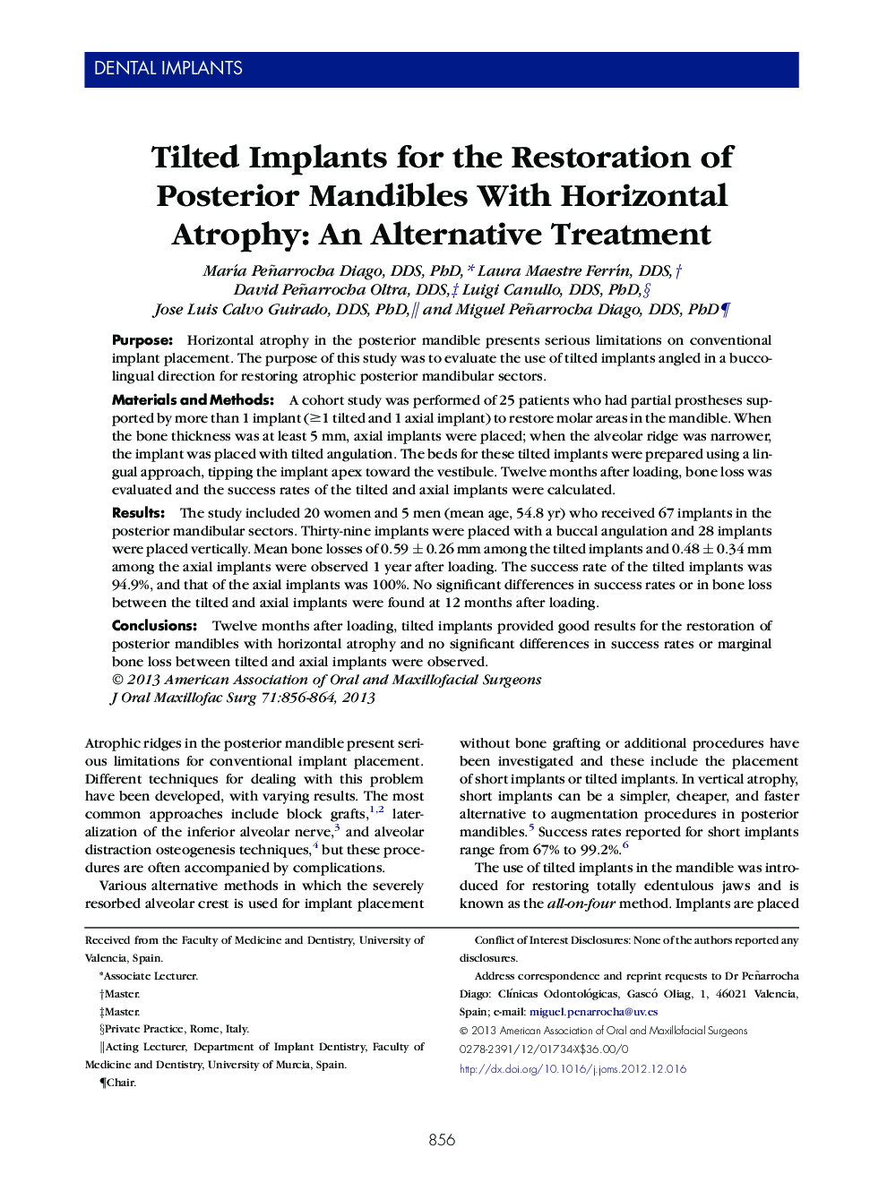 Tilted Implants for the Restoration of Posterior Mandibles With Horizontal Atrophy: An Alternative Treatment 