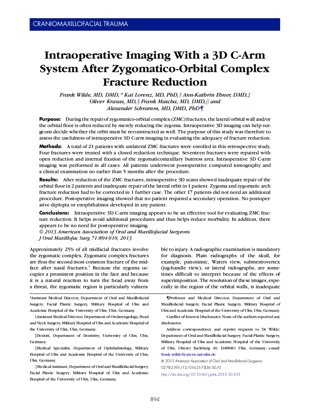 Intraoperative Imaging With a 3D C-Arm System After Zygomatico-Orbital Complex Fracture Reduction 