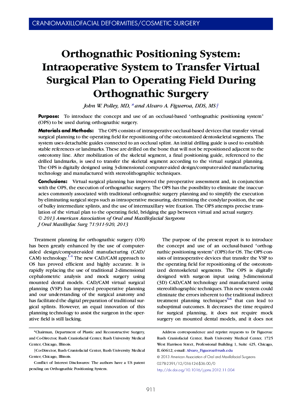 Orthognathic Positioning System: Intraoperative System to Transfer Virtual Surgical Plan to Operating Field During Orthognathic Surgery 