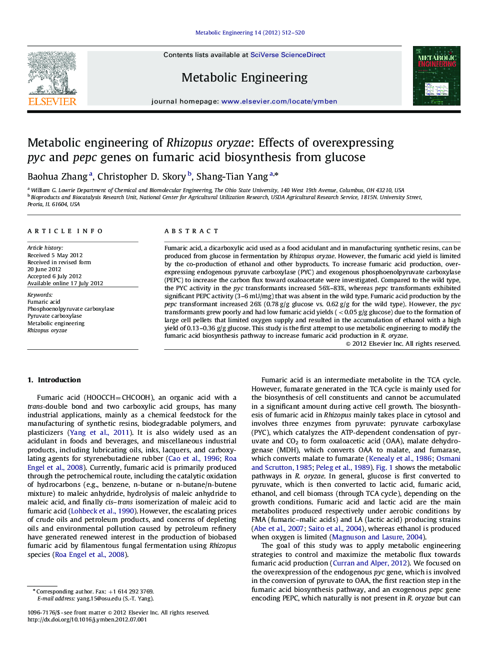 عکس صفحه اول مقاله: Metabolic engineering of Rhizopus oryzae: Effects of overexpressing pyc and pepc genes on fumaric acid biosynthesis from glucose Metabolic engineering of Rhizopus oryzae: Effects of overexpressing pyc and pepc genes on fumaric acid biosynthesis from glucose