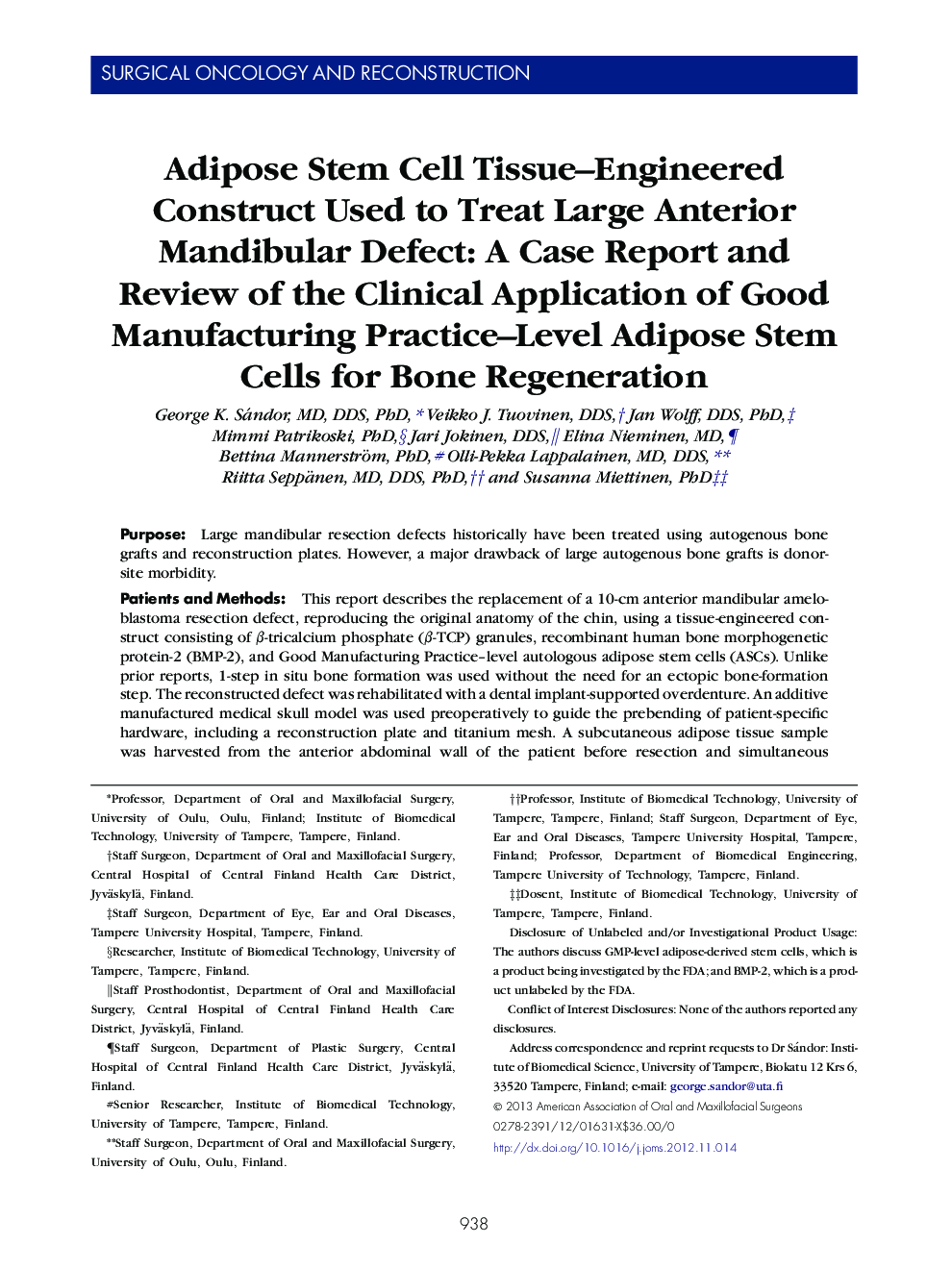 Adipose Stem Cell Tissue–Engineered Construct Used to Treat Large Anterior Mandibular Defect: A Case Report and Review of the Clinical Application of Good Manufacturing Practice–Level Adipose Stem Cells for Bone Regeneration 