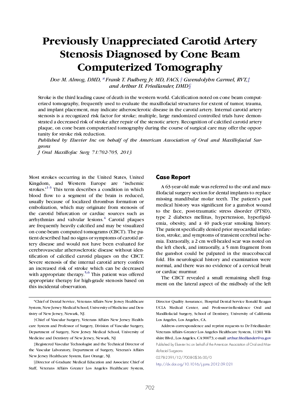 Previously Unappreciated Carotid Artery Stenosis Diagnosed by Cone Beam Computerized Tomography