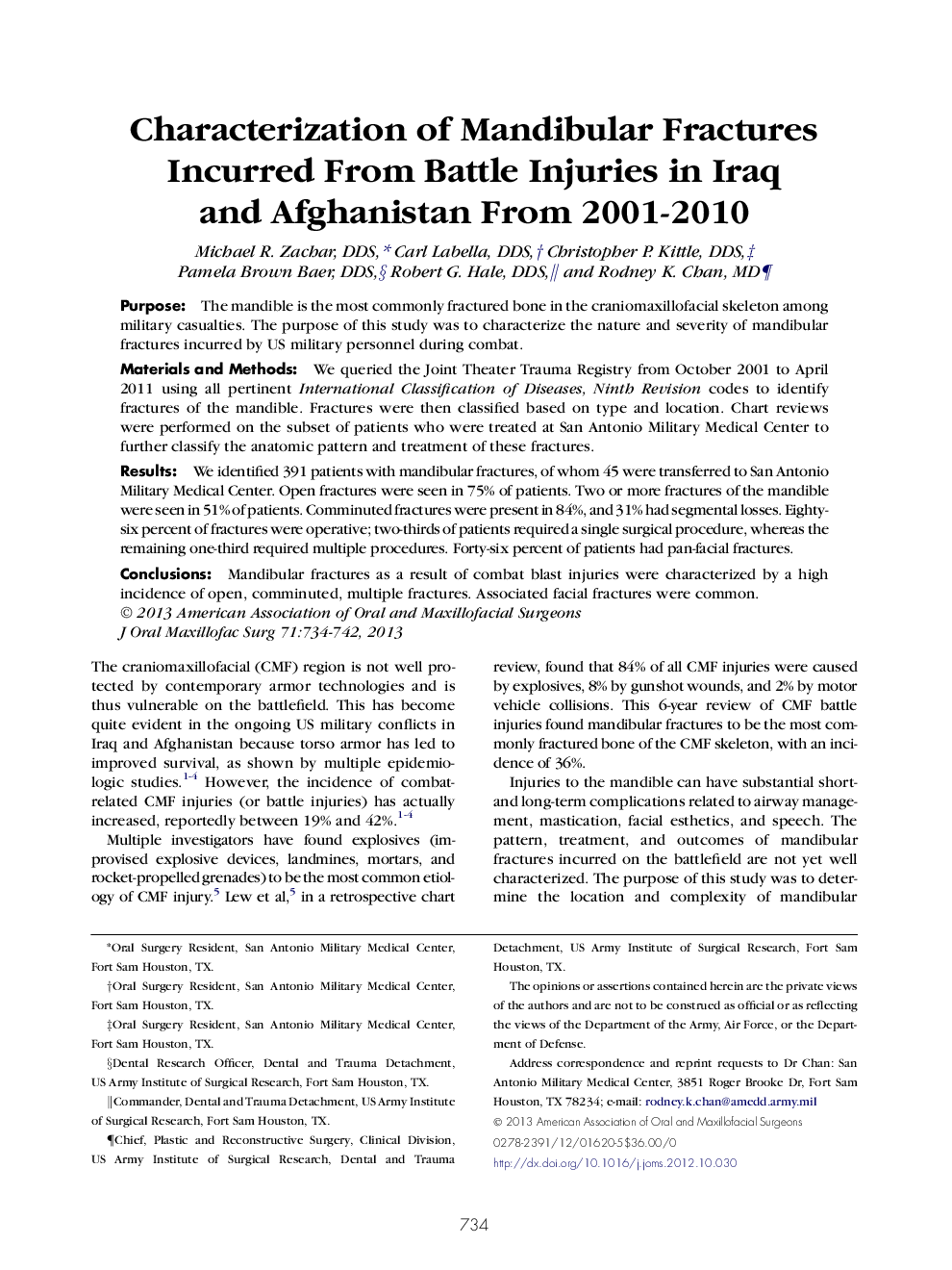 Characterization of Mandibular Fractures Incurred From Battle Injuries in Iraq and Afghanistan From 2001-2010