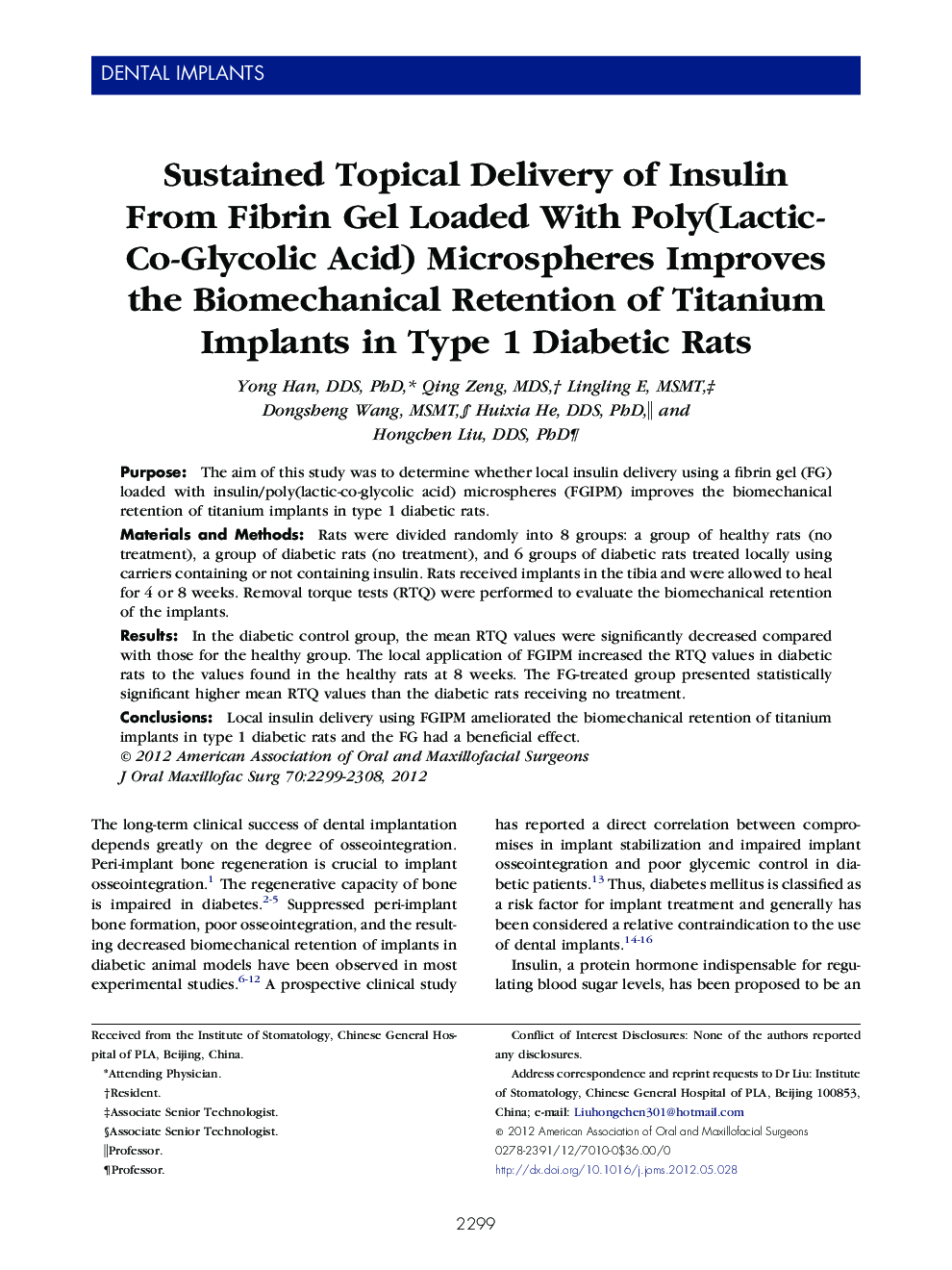 Sustained Topical Delivery of Insulin From Fibrin Gel Loaded With Poly(Lactic-Co-Glycolic Acid) Microspheres Improves the Biomechanical Retention of Titanium Implants in Type 1 Diabetic Rats 