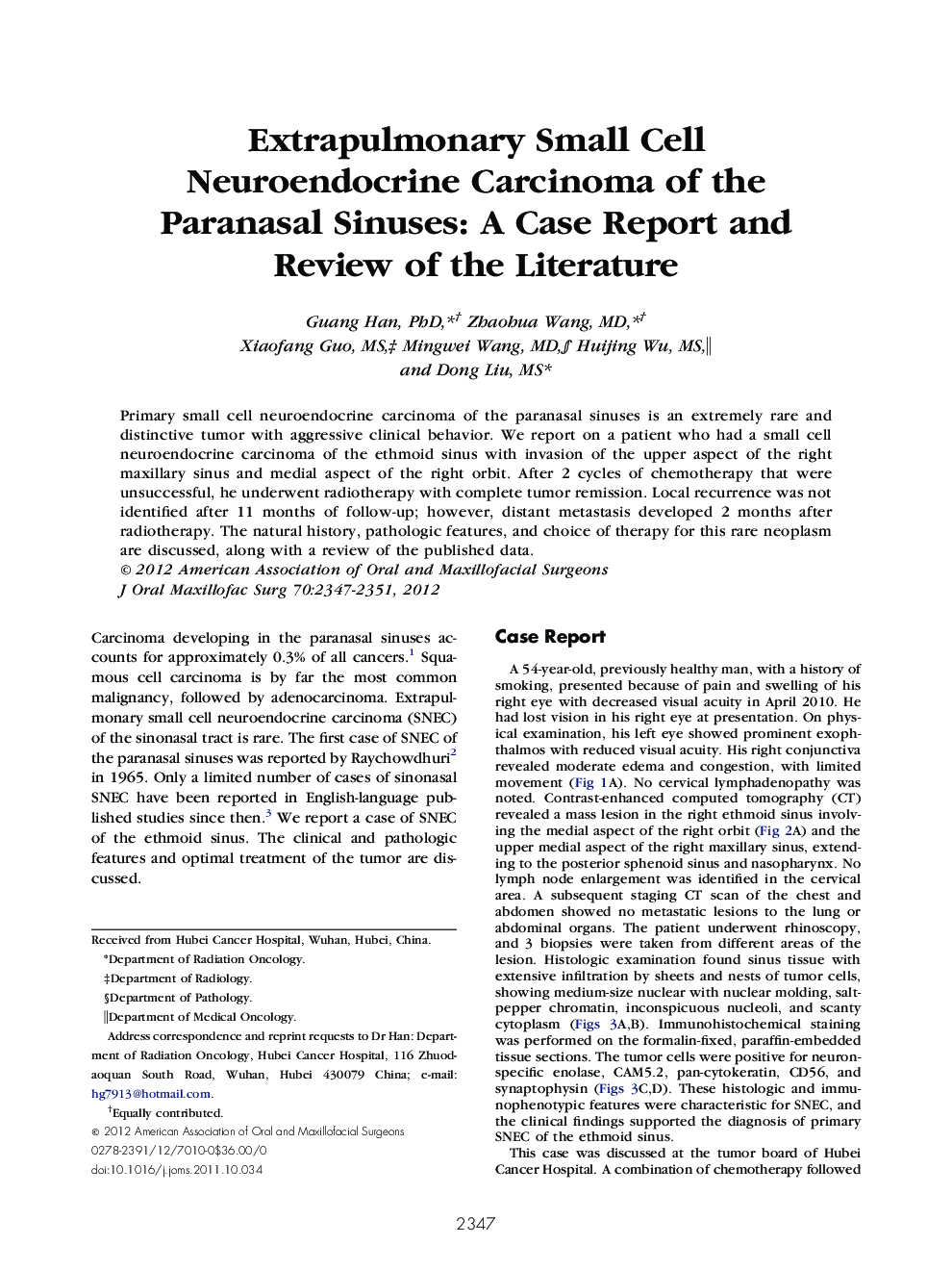 Extrapulmonary Small Cell Neuroendocrine Carcinoma of the Paranasal Sinuses: A Case Report and Review of the Literature