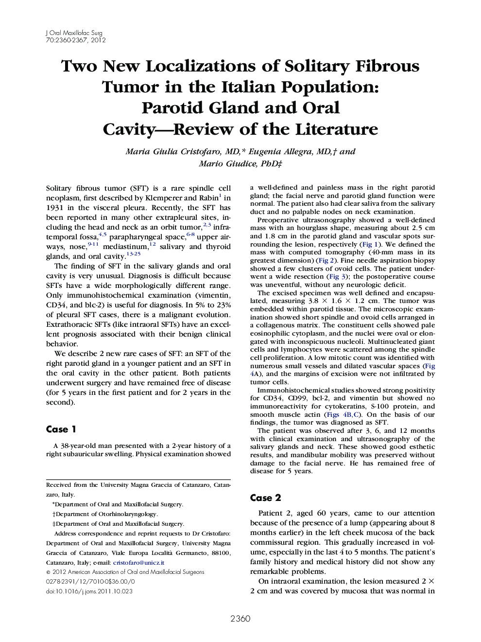 Two New Localizations of Solitary Fibrous Tumor in the Italian Population: Parotid Gland and Oral Cavity-Review of the Literature