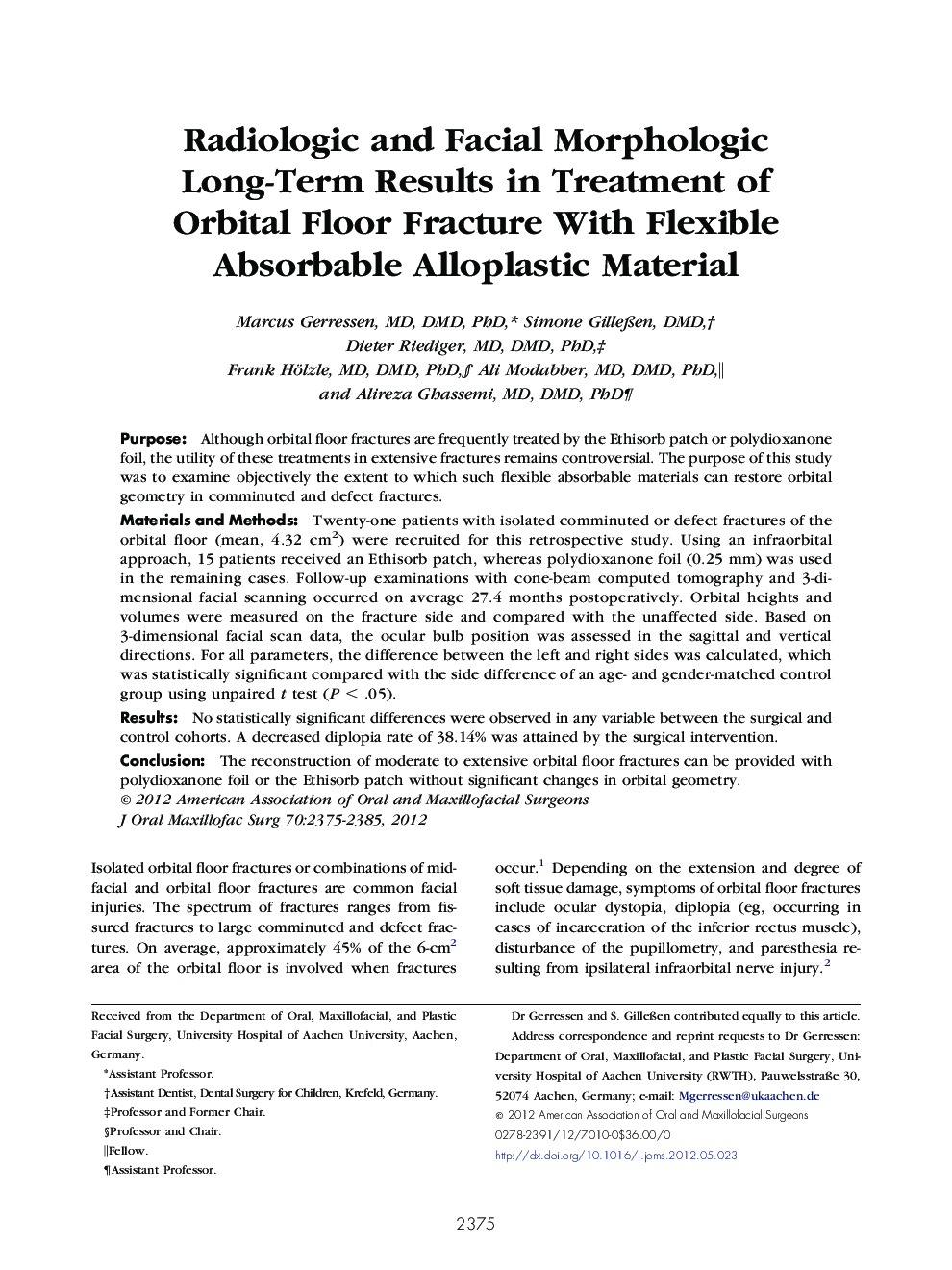 Radiologic and Facial Morphologic Long-Term Results in Treatment of Orbital Floor Fracture With Flexible Absorbable Alloplastic Material