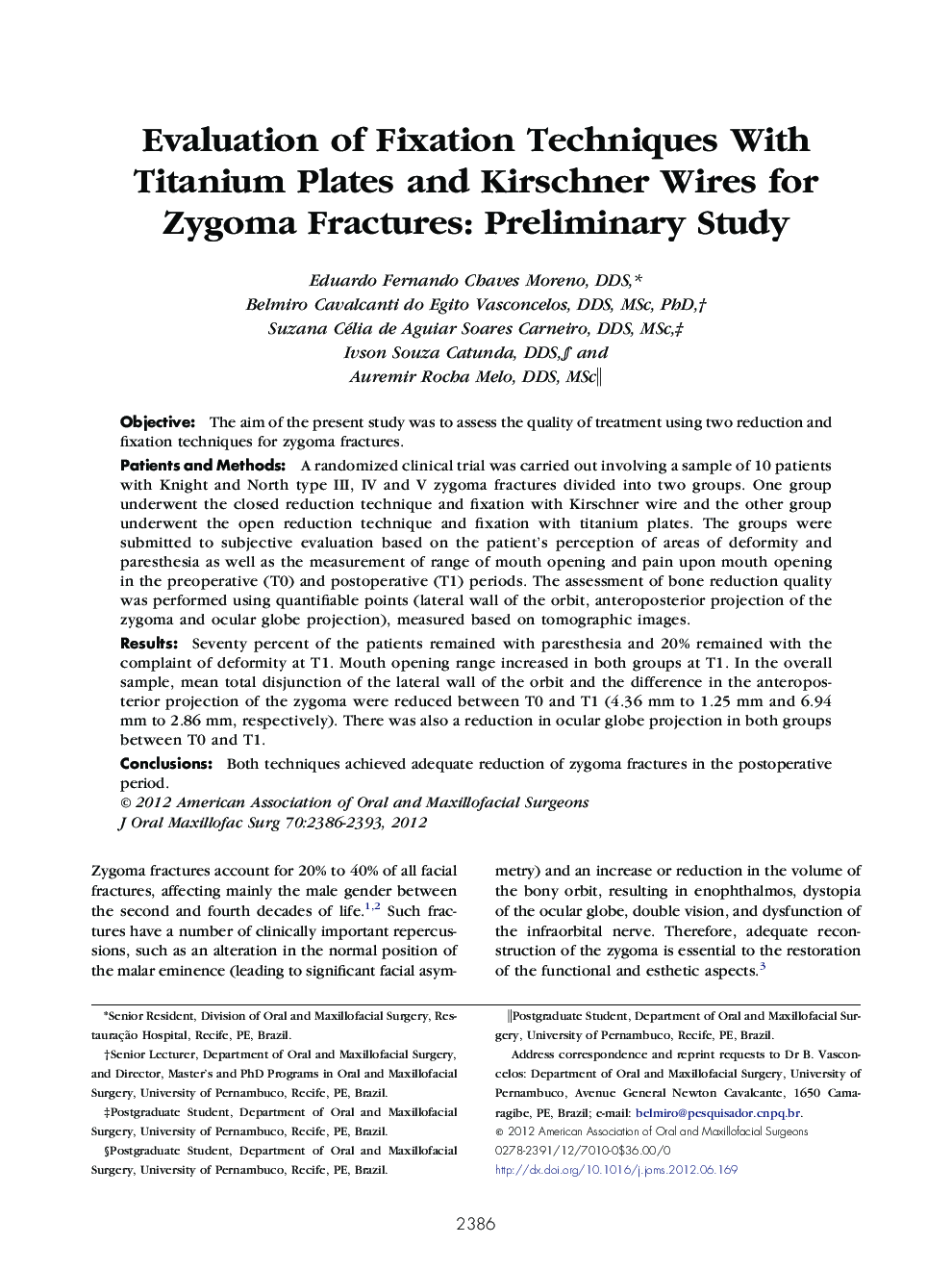 Evaluation of Fixation Techniques With Titanium Plates and Kirschner Wires for Zygoma Fractures: Preliminary Study