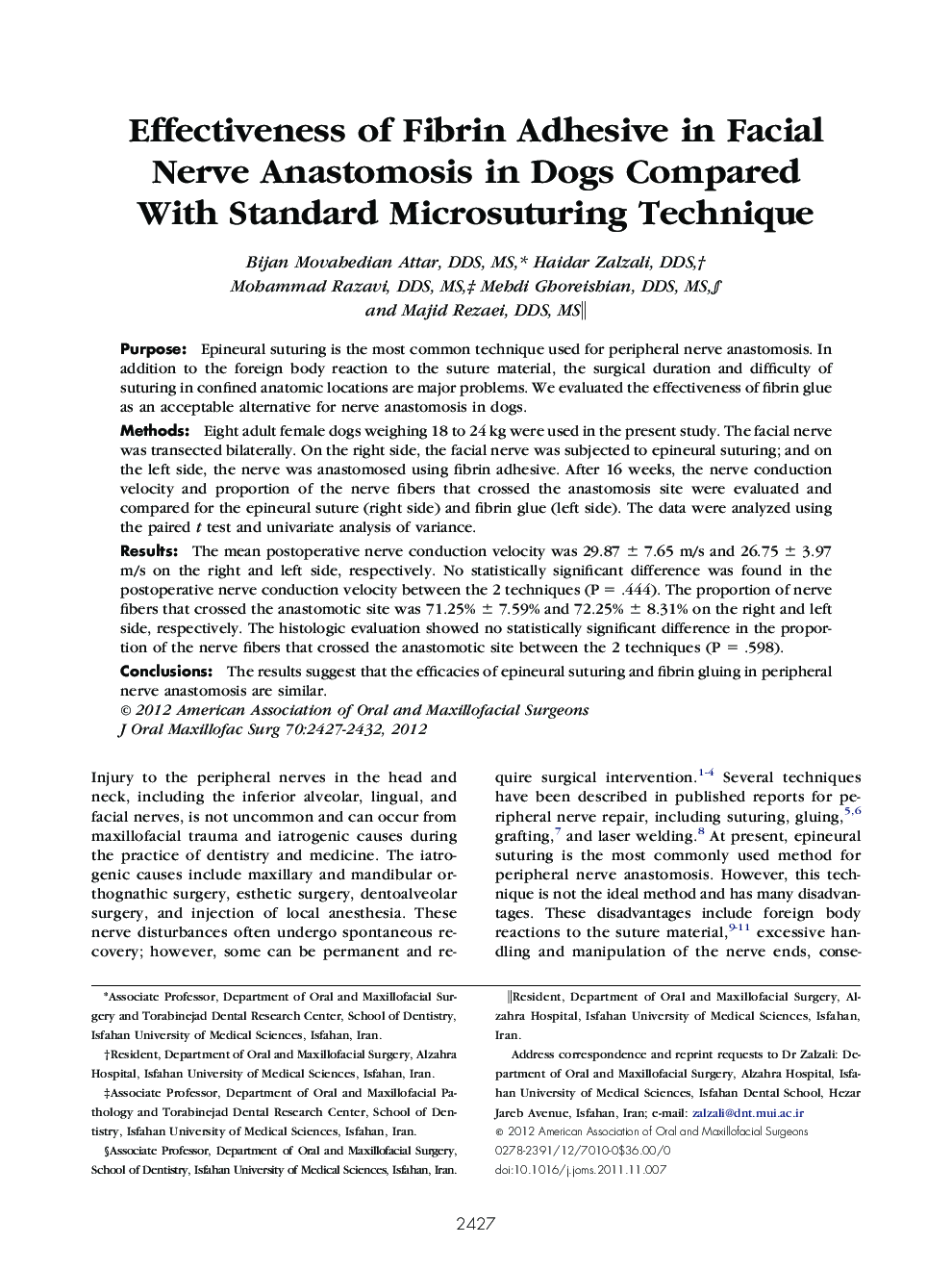 Effectiveness of Fibrin Adhesive in Facial Nerve Anastomosis in Dogs Compared With Standard Microsuturing Technique