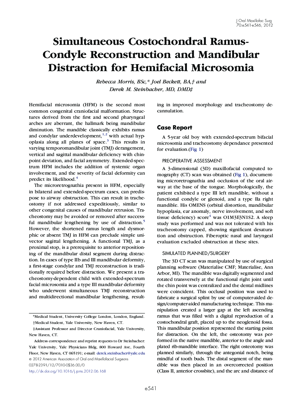 Simultaneous Costochondral Ramus-Condyle Reconstruction and Mandibular Distraction for Hemifacial Microsomia