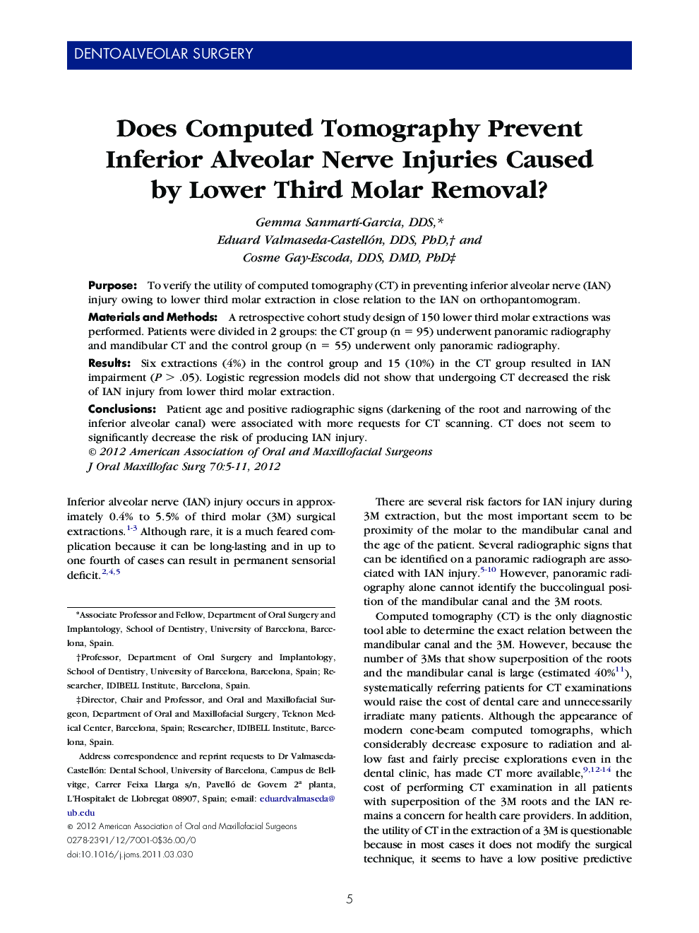 Does Computed Tomography Prevent Inferior Alveolar Nerve Injuries Caused by Lower Third Molar Removal?