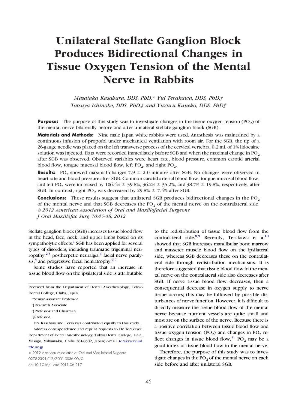 Unilateral Stellate Ganglion Block Produces Bidirectional Changes in Tissue Oxygen Tension of the Mental Nerve in Rabbits