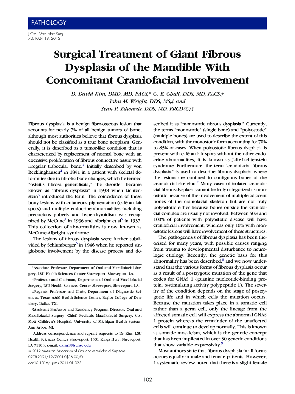 Surgical Treatment of Giant Fibrous Dysplasia of the Mandible With Concomitant Craniofacial Involvement