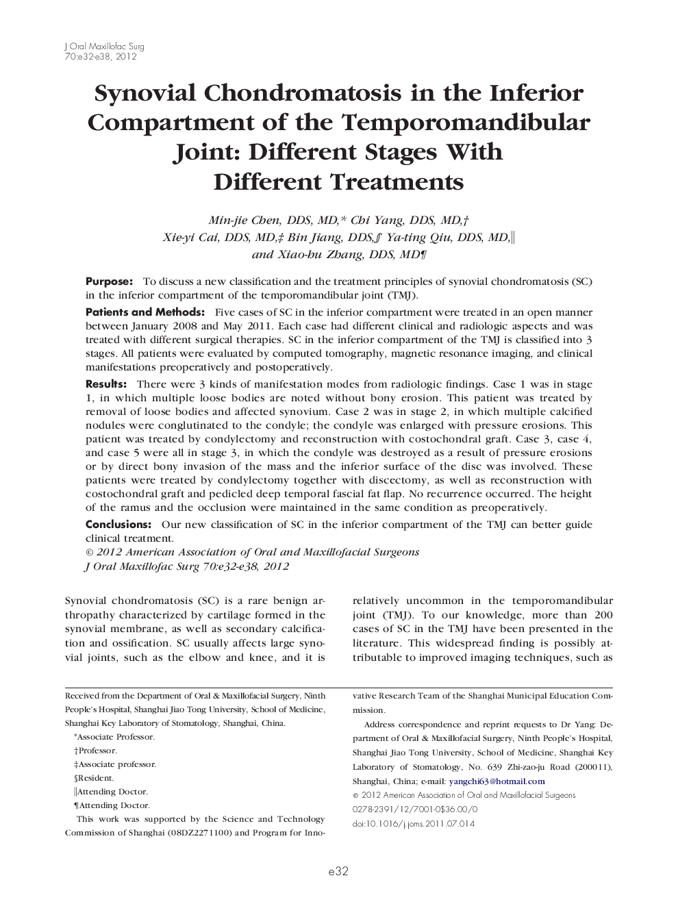 Synovial Chondromatosis in the Inferior Compartment of the Temporomandibular Joint: Different Stages With Different Treatments 