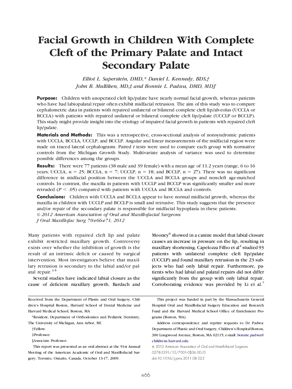 Facial Growth in Children With Complete Cleft of the Primary Palate and Intact Secondary Palate