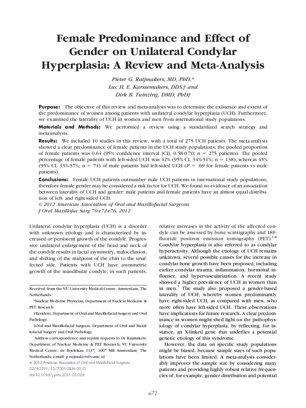 Female Predominance and Effect of Gender on Unilateral Condylar Hyperplasia: A Review and Meta-Analysis