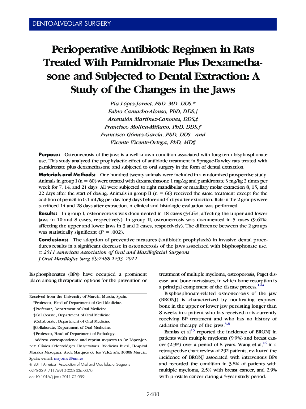 Perioperative Antibiotic Regimen in Rats Treated With Pamidronate Plus Dexamethasone and Subjected to Dental Extraction: A Study of the Changes in the Jaws