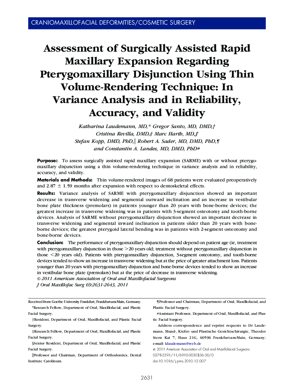 Assessment of Surgically Assisted Rapid Maxillary Expansion Regarding Pterygomaxillary Disjunction Using Thin Volume-Rendering Technique: In Variance Analysis and in Reliability, Accuracy, and Validity