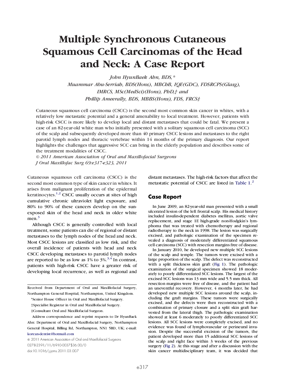 Multiple Synchronous Cutaneous Squamous Cell Carcinomas of the Head and Neck: A Case Report