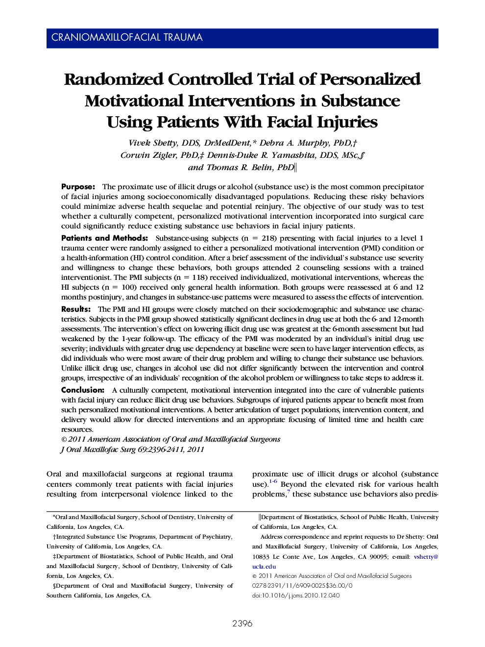 عکس صفحه اول مقاله: Randomized Controlled Trial of Personalized Motivational Interventions in Substance Using Patients With Facial Injuries Randomized Controlled Trial of Personalized Motivational Interventions in Substance Using Patients With Facial Injuries