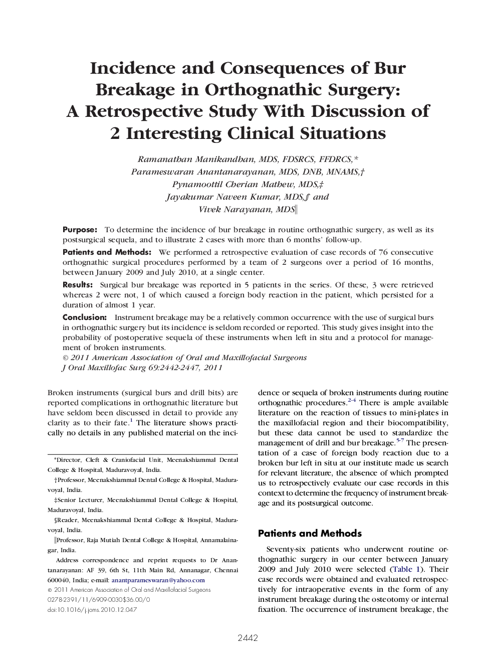 Incidence and Consequences of Bur Breakage in Orthognathic Surgery: A Retrospective Study With Discussion of 2 Interesting Clinical Situations