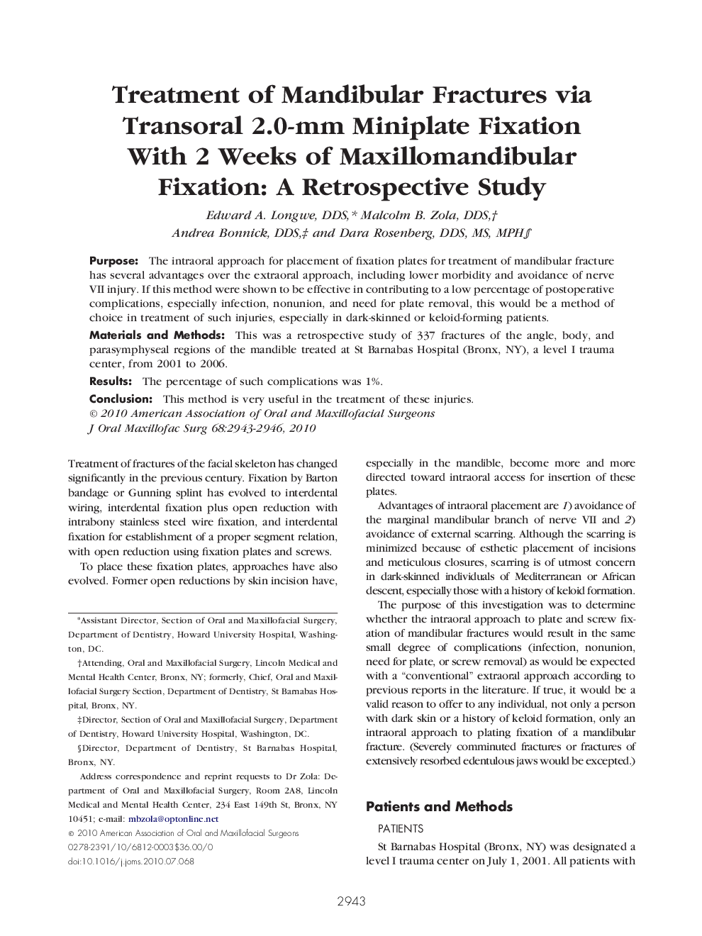 Treatment of Mandibular Fractures via Transoral 2.0-mm Miniplate Fixation With 2 Weeks of Maxillomandibular Fixation: A Retrospective Study