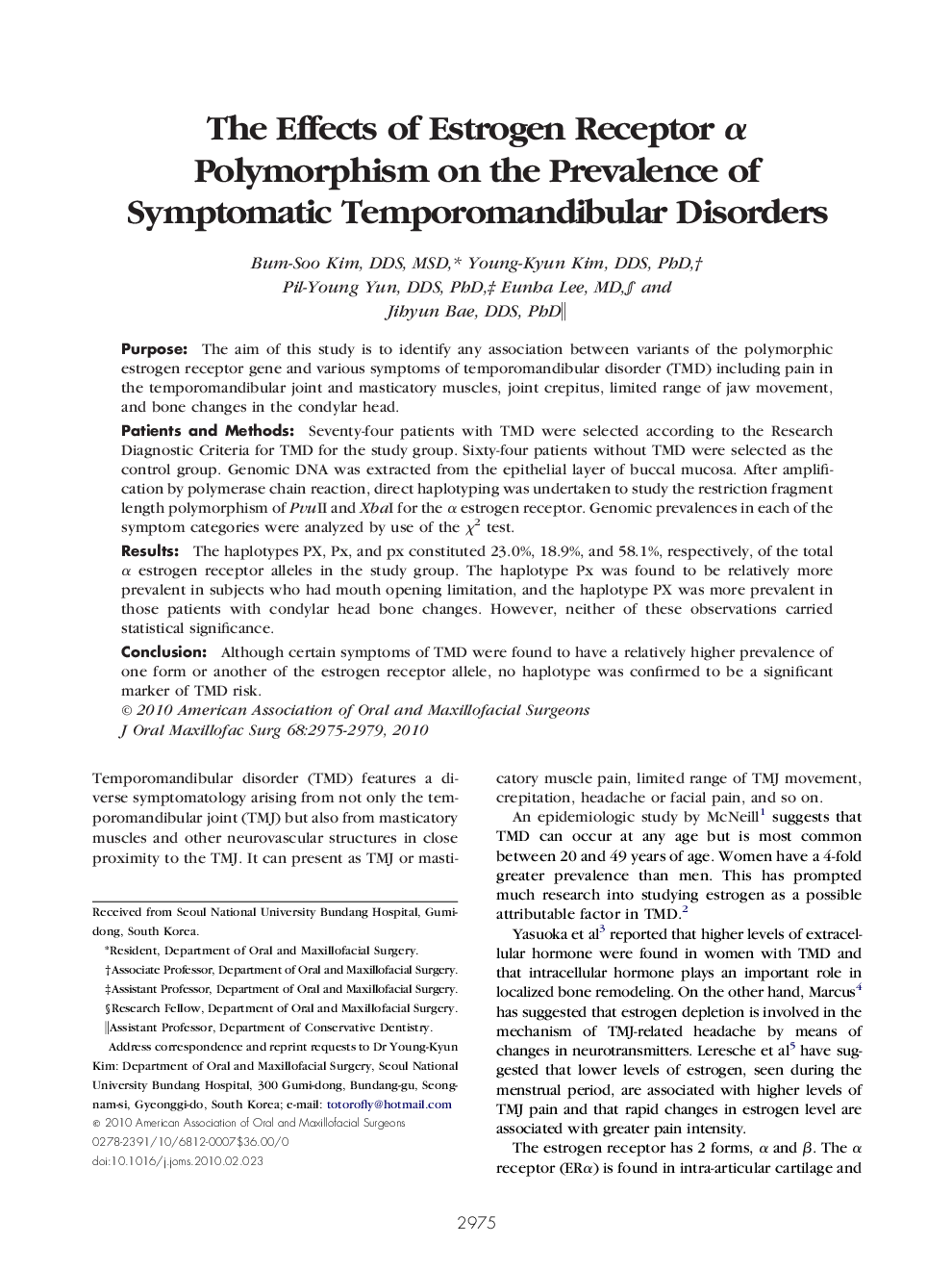 The Effects of Estrogen Receptor α Polymorphism on the Prevalence of Symptomatic Temporomandibular Disorders