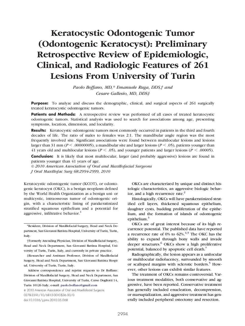 Keratocystic Odontogenic Tumor (Odontogenic Keratocyst): Preliminary Retrospective Review of Epidemiologic, Clinical, and Radiologic Features of 261 Lesions From University of Turin