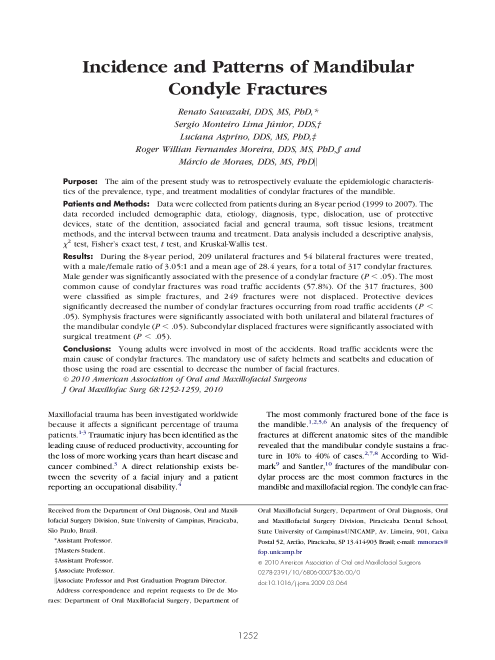 Incidence and Patterns of Mandibular Condyle Fractures