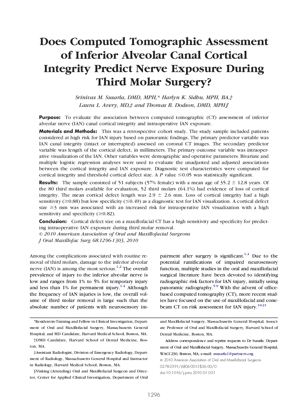 عکس صفحه اول مقاله: Does Computed Tomographic Assessment of Inferior Alveolar Canal Cortical Integrity Predict Nerve Exposure During Third Molar Surgery? Does Computed Tomographic Assessment of Inferior Alveolar Canal Cortical Integrity Predict Nerve Exposure During Third Molar Surgery?