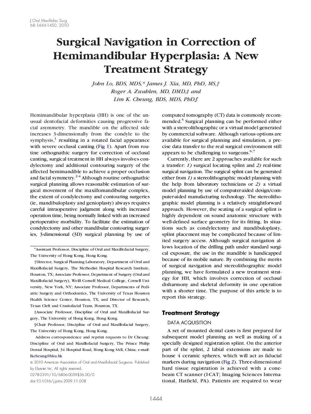 عکس صفحه اول مقاله: Surgical Navigation in Correction of Hemimandibular Hyperplasia: A New Treatment Strategy Surgical Navigation in Correction of Hemimandibular Hyperplasia: A New Treatment Strategy