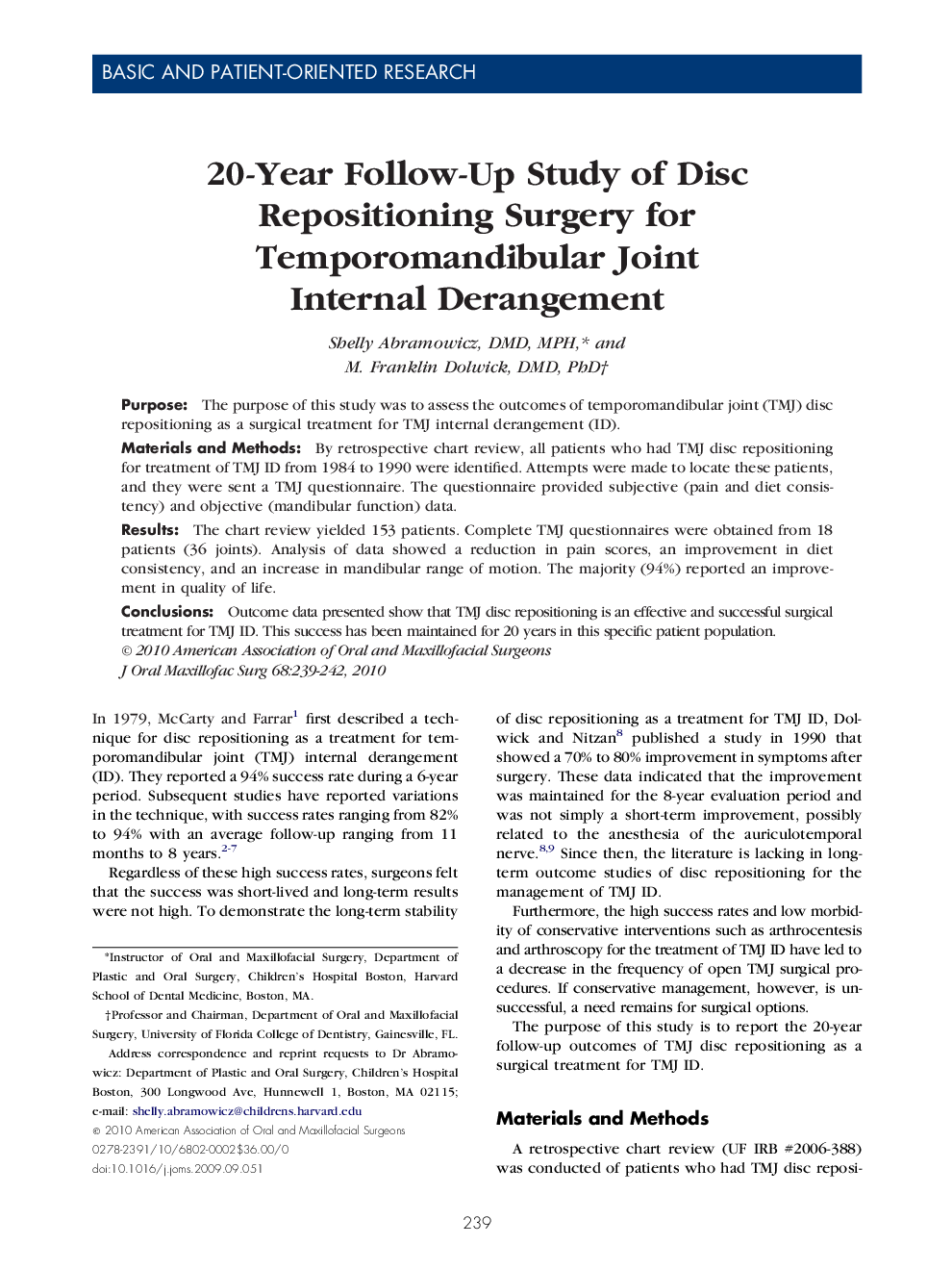 عکس صفحه اول مقاله: 20-Year Follow-Up Study of Disc Repositioning Surgery for Temporomandibular Joint Internal Derangement 20-Year Follow-Up Study of Disc Repositioning Surgery for Temporomandibular Joint Internal Derangement