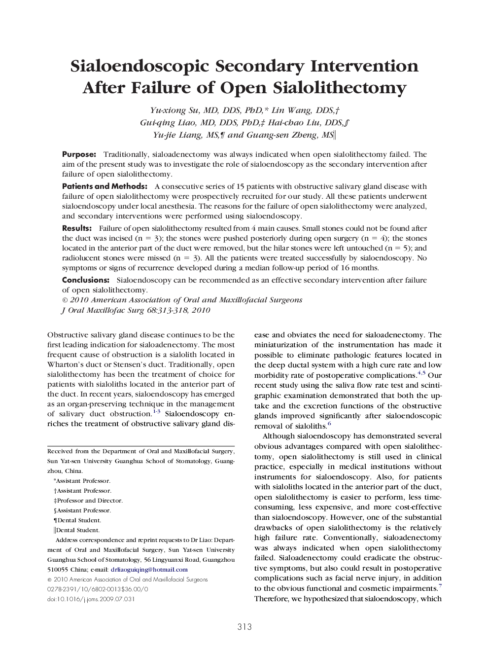 عکس صفحه اول مقاله: Sialoendoscopic Secondary Intervention After Failure of Open Sialolithectomy Sialoendoscopic Secondary Intervention After Failure of Open Sialolithectomy