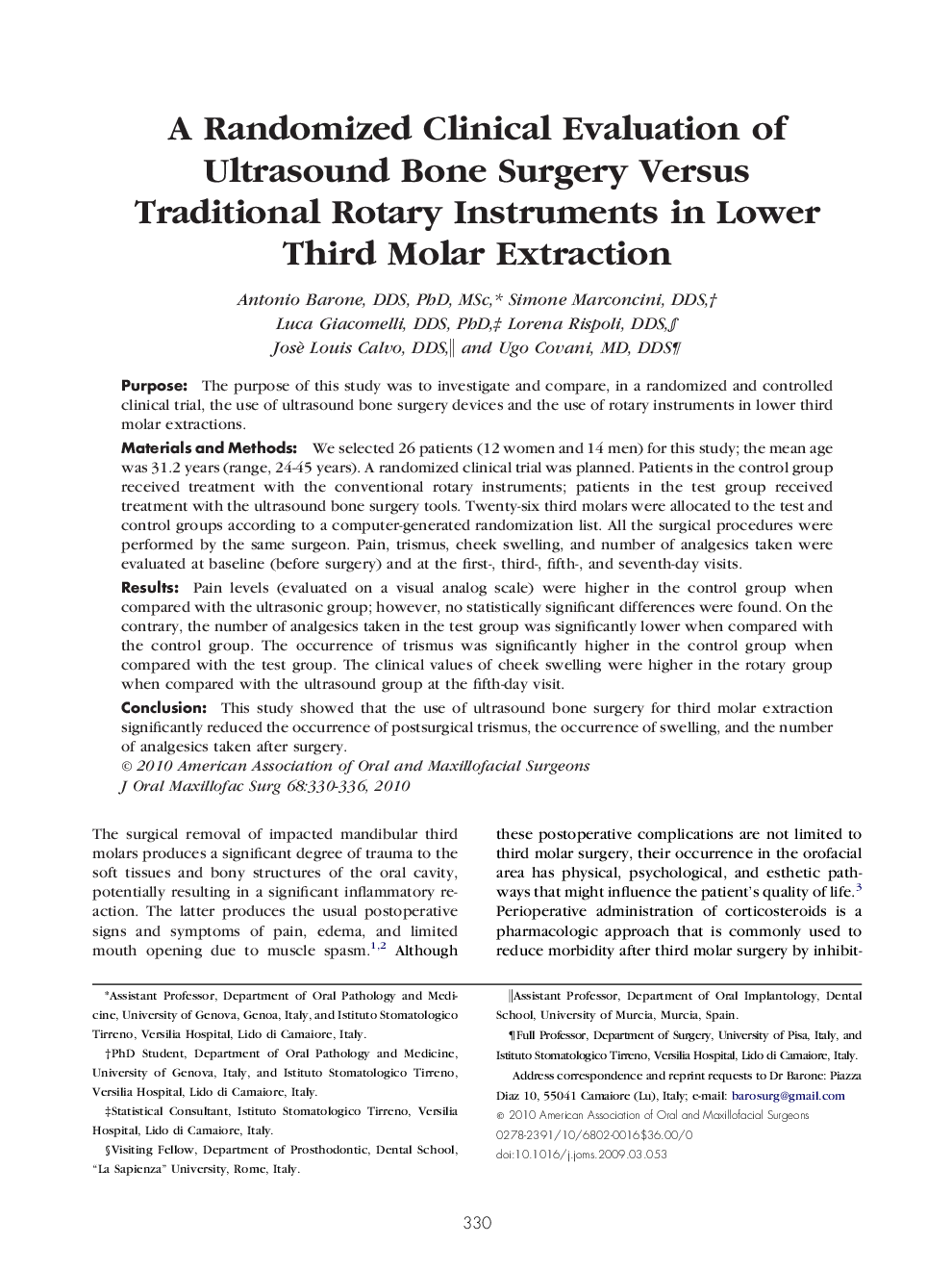 عکس صفحه اول مقاله: A Randomized Clinical Evaluation of Ultrasound Bone Surgery Versus Traditional Rotary Instruments in Lower Third Molar Extraction A Randomized Clinical Evaluation of Ultrasound Bone Surgery Versus Traditional Rotary Instruments in Lower Third Molar Extraction