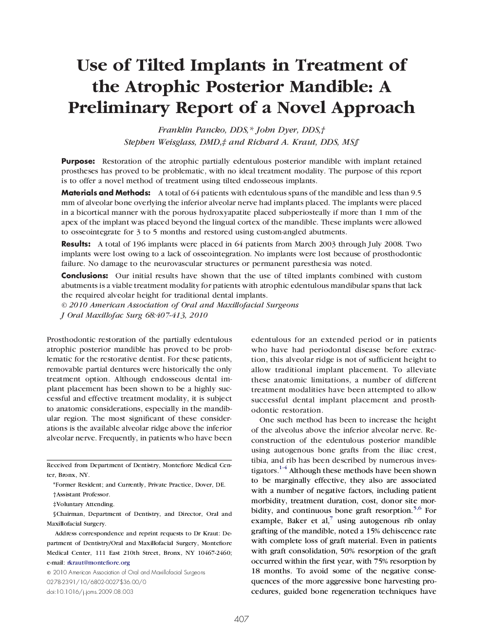 عکس صفحه اول مقاله: Use of Tilted Implants in Treatment of the Atrophic Posterior Mandible: A Preliminary Report of a Novel Approach Use of Tilted Implants in Treatment of the Atrophic Posterior Mandible: A Preliminary Report of a Novel Approach