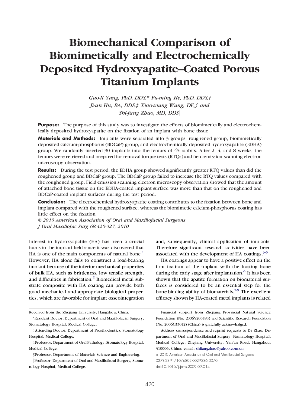 عکس صفحه اول مقاله: Biomechanical Comparison of Biomimetically and Electrochemically Deposited Hydroxyapatite-Coated Porous Titanium Implants Biomechanical Comparison of Biomimetically and Electrochemically Deposited Hydroxyapatite-Coated Porous Titanium Implants