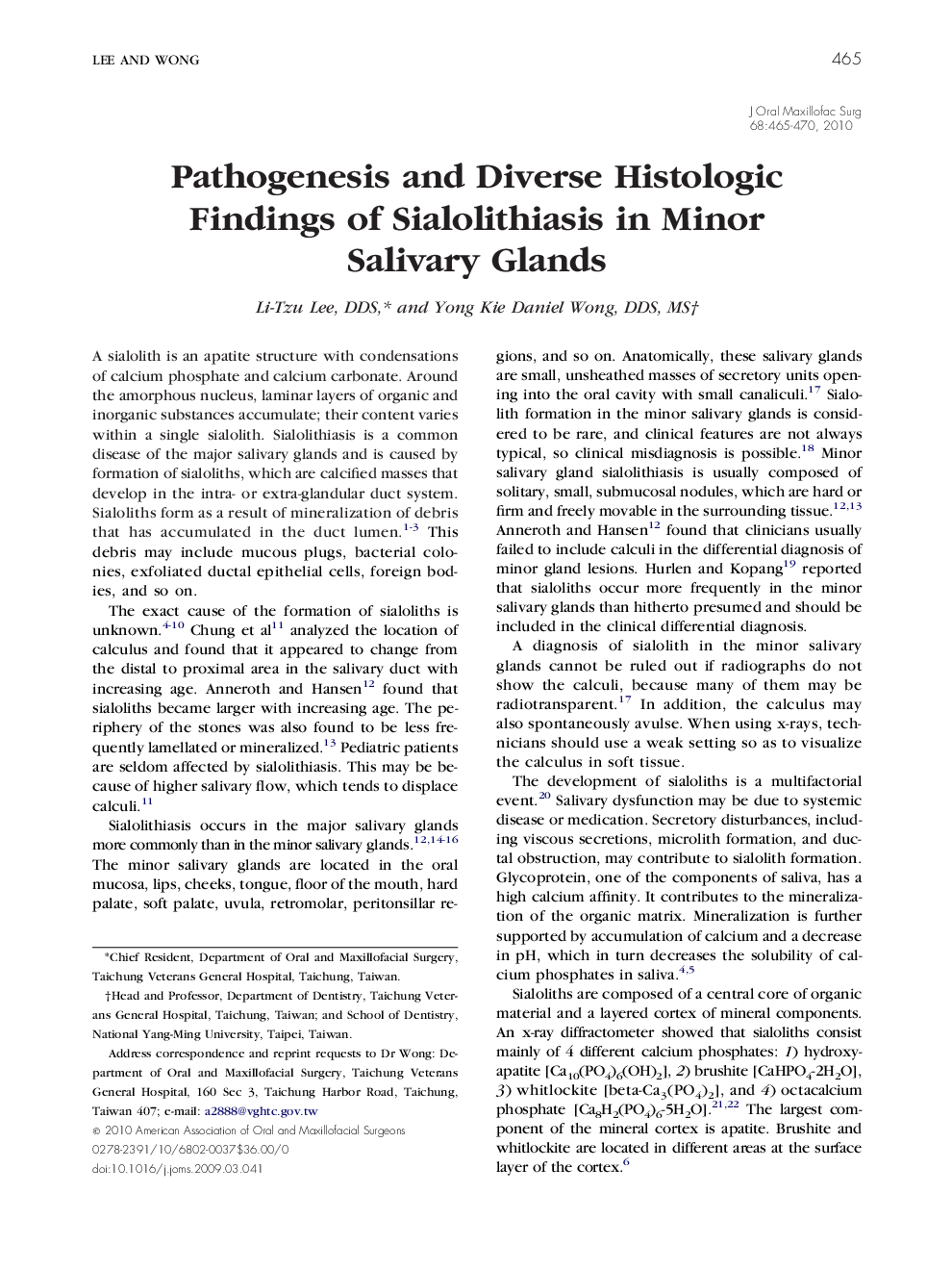عکس صفحه اول مقاله: Pathogenesis and Diverse Histologic Findings of Sialolithiasis in Minor Salivary Glands Pathogenesis and Diverse Histologic Findings of Sialolithiasis in Minor Salivary Glands