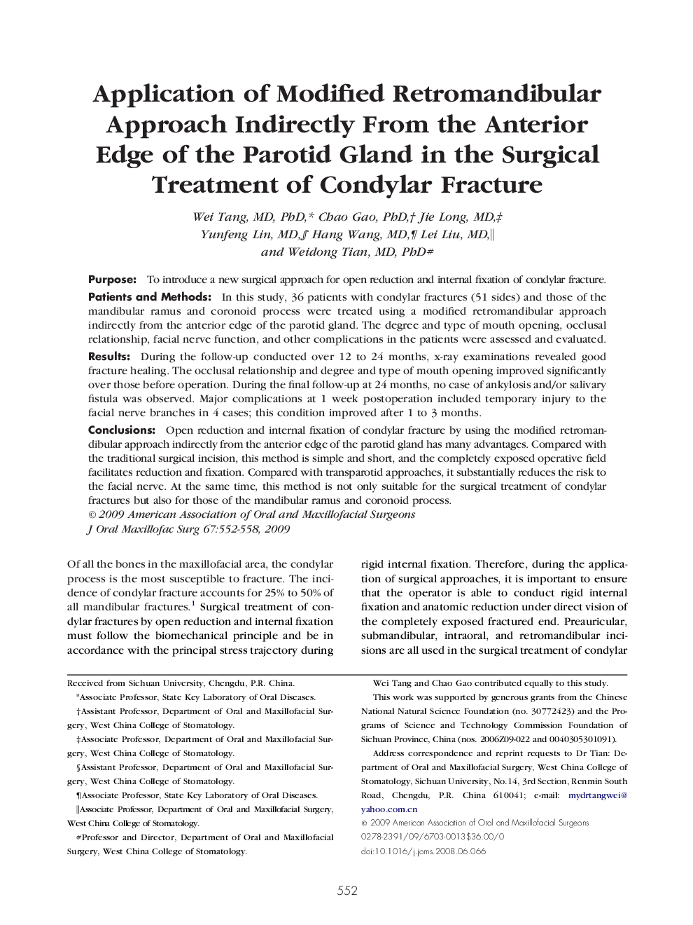 Application of Modified Retromandibular Approach Indirectly From the Anterior Edge of the Parotid Gland in the Surgical Treatment of Condylar Fracture 